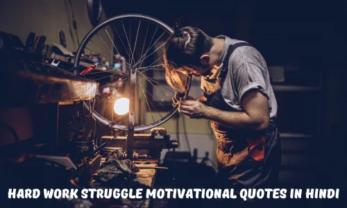 Hard Work Struggle Motivational Quotes In Hindi