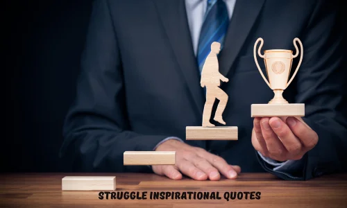 Struggle Inspirational Quotes